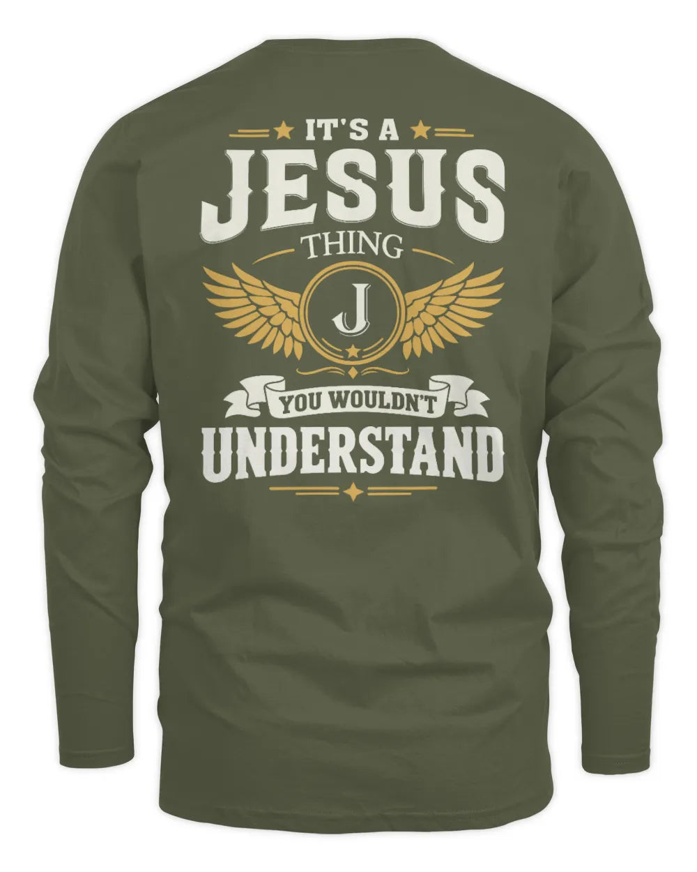 JESUS KT06-M008 It’s a [NAME] Thing – You Wouldn’t Understand | Personalized Vintage T-Shirt - Men's Long Sleeved T-Shirt - Military Green