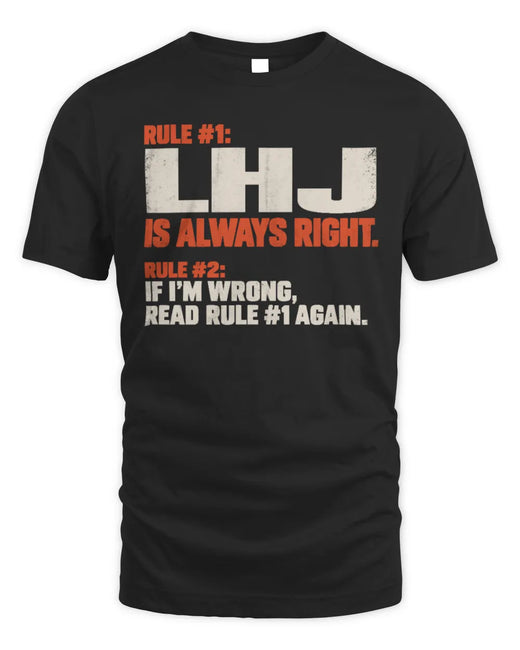 LHJ NP1-H006 
Always Right Personalized Name T-Shirt – Funny Custom Name Shirt