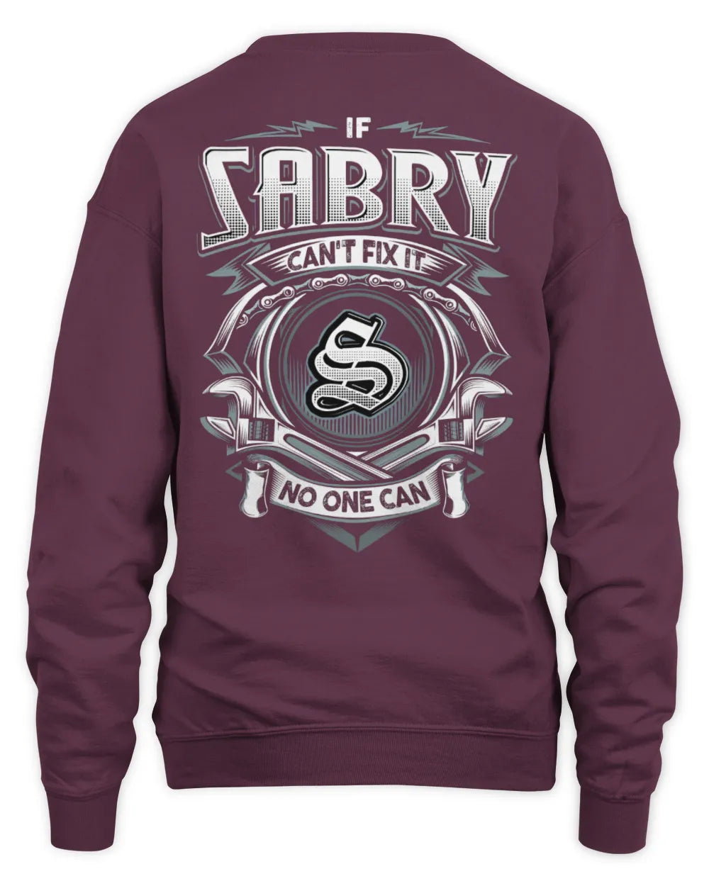 SABRY AP81-K4-626 - Personalized Ahmed Quote Apparel “If Ahmed Can't Fix It, No One Can” - Unisex Sweatshirt - Maroon