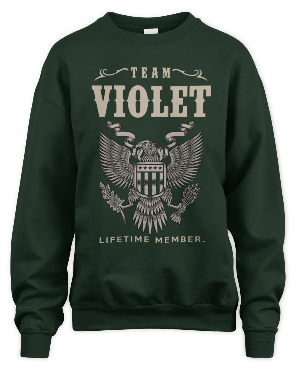 VIOLET TP06-K82 – Personalized Classic Style Apparel “Team NAME Lifetime Member” - Unisex Sweatshirt - Forest Green