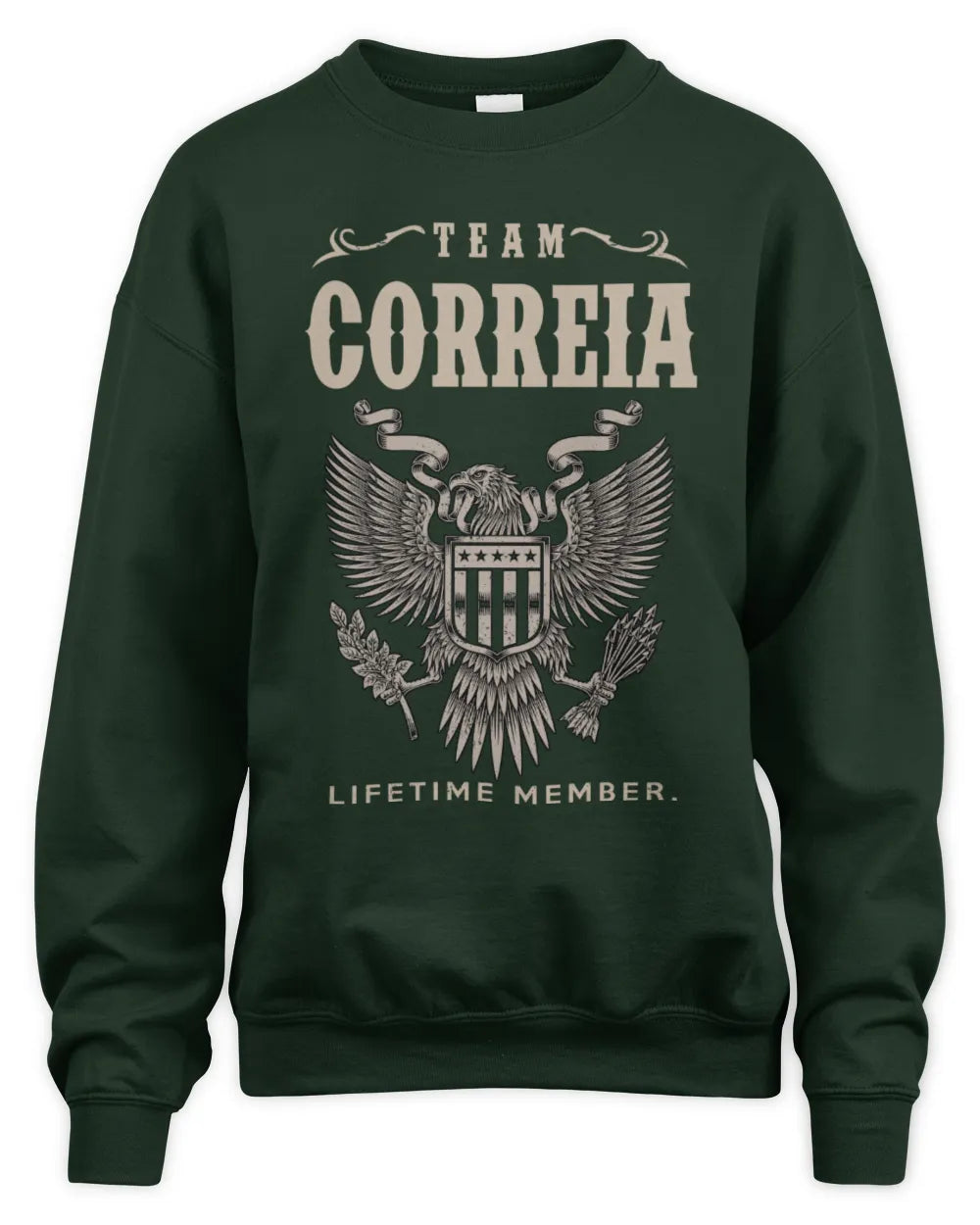 CORREIA TP06-K82 – Personalized Classic Style Apparel “Team NAME Lifetime Member” - Unisex Sweatshirt - Forest Green