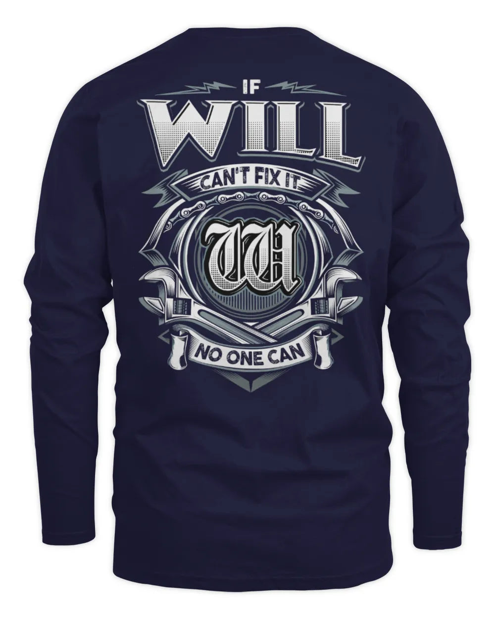 WILL AP81-K4-626 - Personalized Ahmed Quote Apparel “If Ahmed Can't Fix It, No One Can” - Men's Long Sleeved T-Shirt - Navy