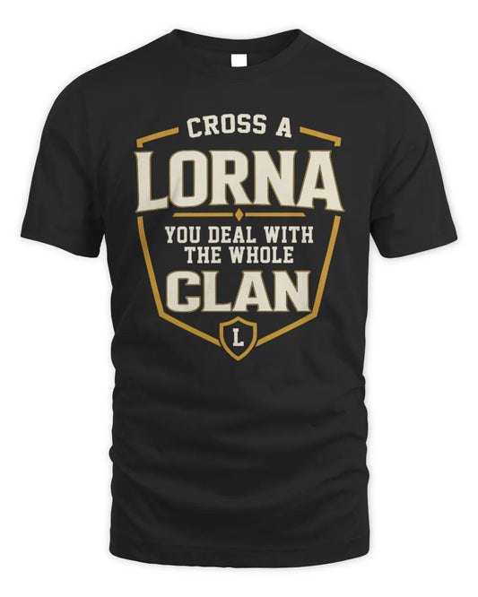 LORNA NT1-K008 Cross A/An NAME, You Deal With the Whole Clan | Personalized Vintage T-Shirt - Unisex Standard T-Shirt - Black
