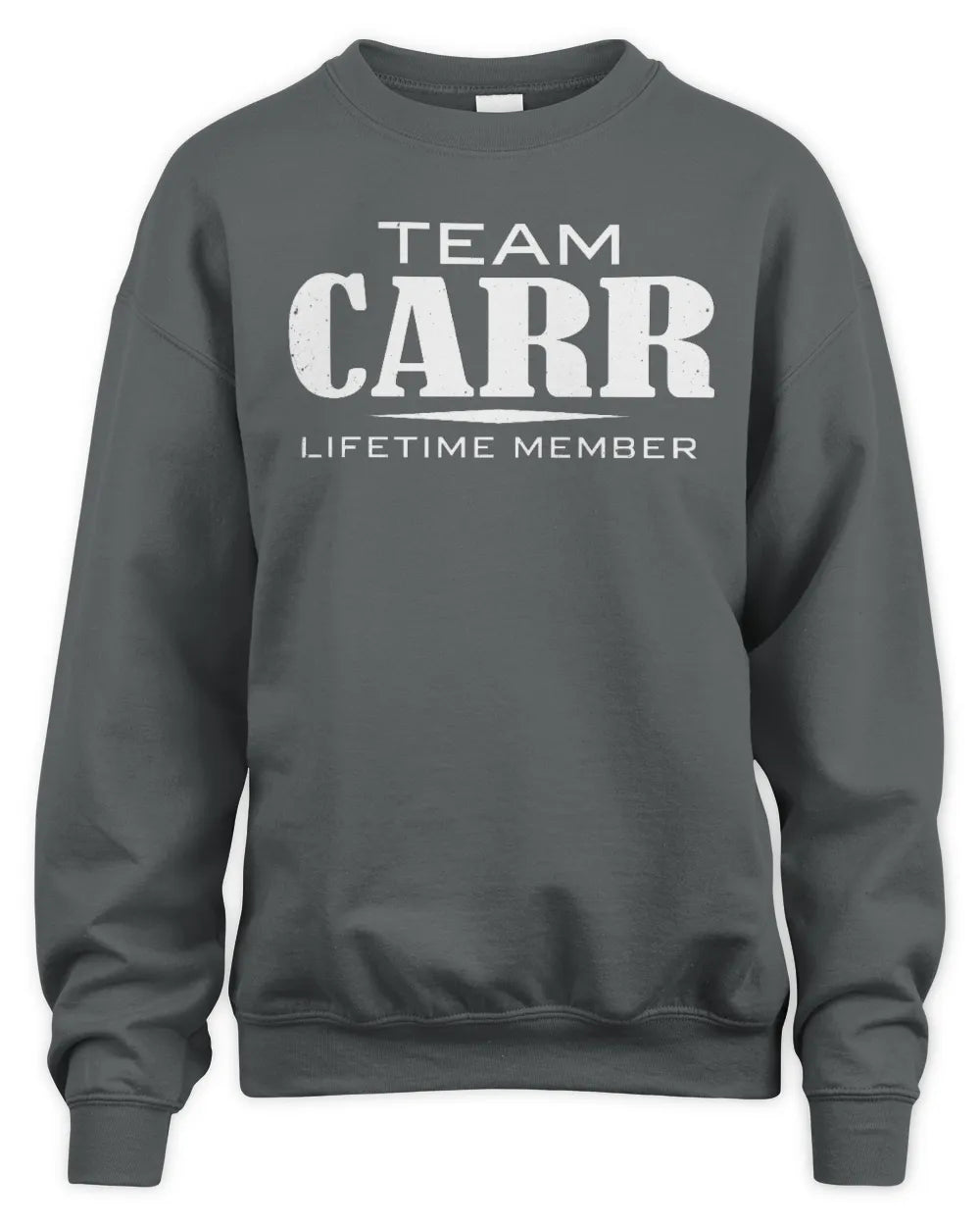CARR BL62-K4-128 - Personalized “Team NAME Lifetime Member” - Unisex Sweatshirt - Charcoal