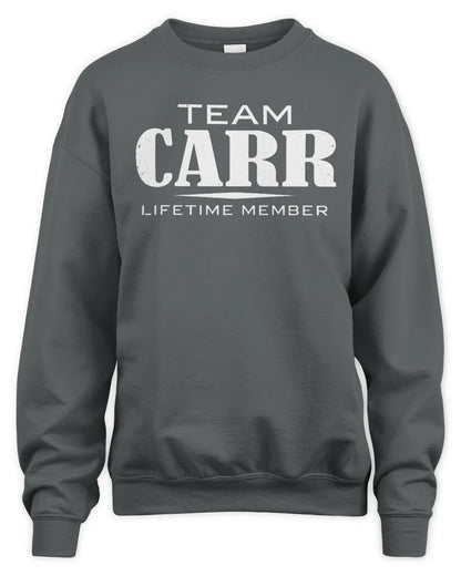 CARR BL62-K4-128 - Personalized “Team NAME Lifetime Member” - Unisex Sweatshirt - Charcoal