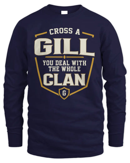 GILL NT1-K008 Cross A/An NAME, You Deal With the Whole Clan | Personalized Vintage T-Shirt - Men's Long Sleeved T-Shirt - Navy