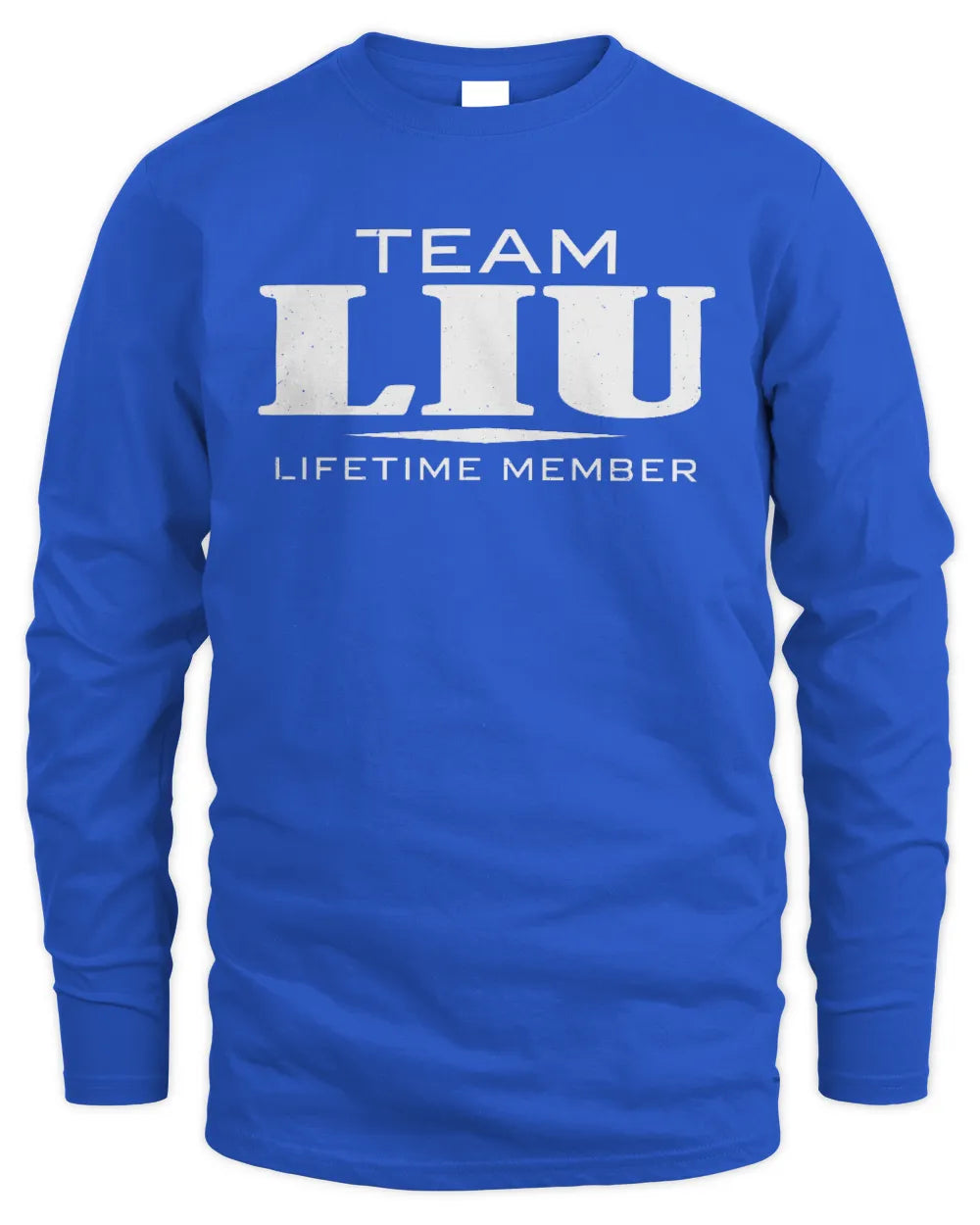 LIU BL62-K4-128 - Personalized “Team NAME Lifetime Member” - Men's Long Sleeved T-Shirt - Royal