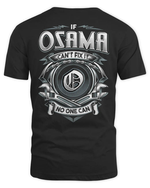 OSAMA AP81-K4-626 - Personalized Ahmed Quote Apparel “If Ahmed Can't Fix It, No One Can”