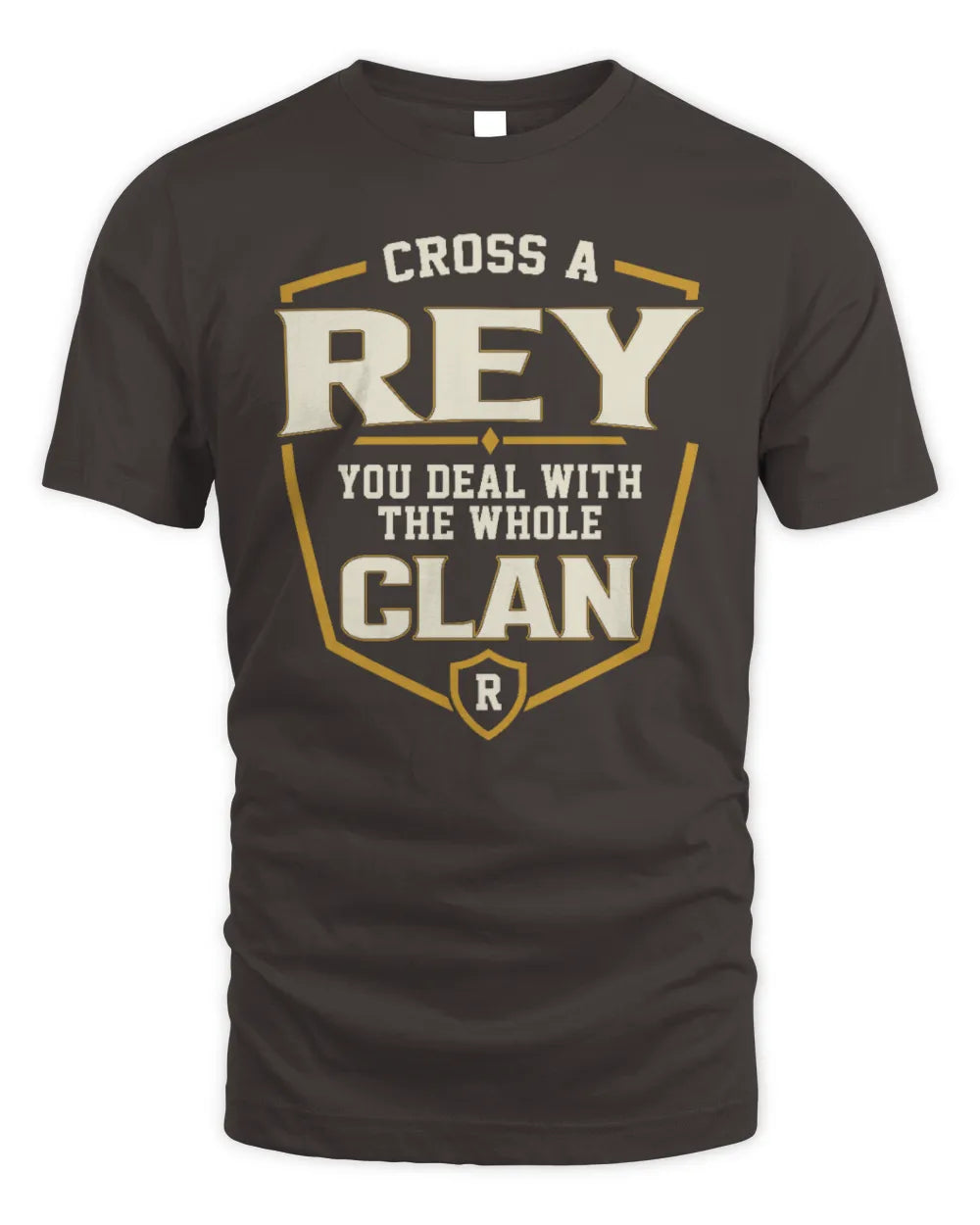REY NT1-K008 Cross A/An NAME, You Deal With the Whole Clan | Personalized Vintage T-Shirt - Unisex Standard T-Shirt - Dark Chocolate