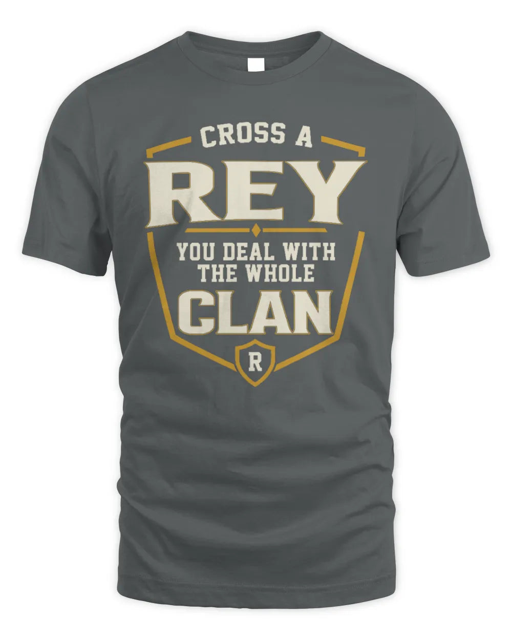 REY NT1-K008 Cross A/An NAME, You Deal With the Whole Clan | Personalized Vintage T-Shirt - Unisex Standard T-Shirt - Charcoal