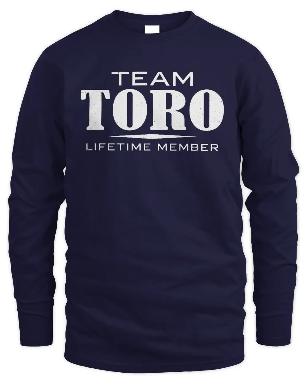 TORO BL62-K4-128 - Personalized “Team NAME Lifetime Member” - Men's Long Sleeved T-Shirt - Navy