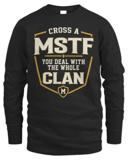 MSTF NT1-K008 Cross A/An NAME, You Deal With the Whole Clan | Personalized Vintage T-Shirt - Men's Long Sleeved T-Shirt - Black