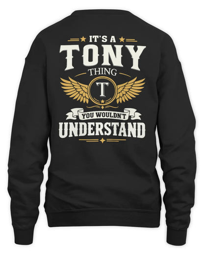 TONY KT06-M008 It’s a [NAME] Thing – You Wouldn’t Understand | Personalized Vintage T-Shirt - Unisex Sweatshirt - Black