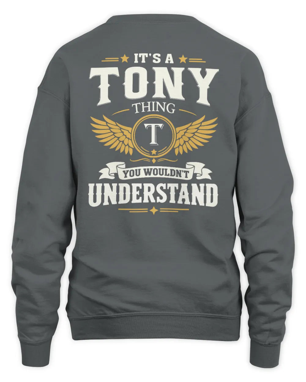 TONY KT06-M008 It’s a [NAME] Thing – You Wouldn’t Understand | Personalized Vintage T-Shirt - Unisex Sweatshirt - Charcoal