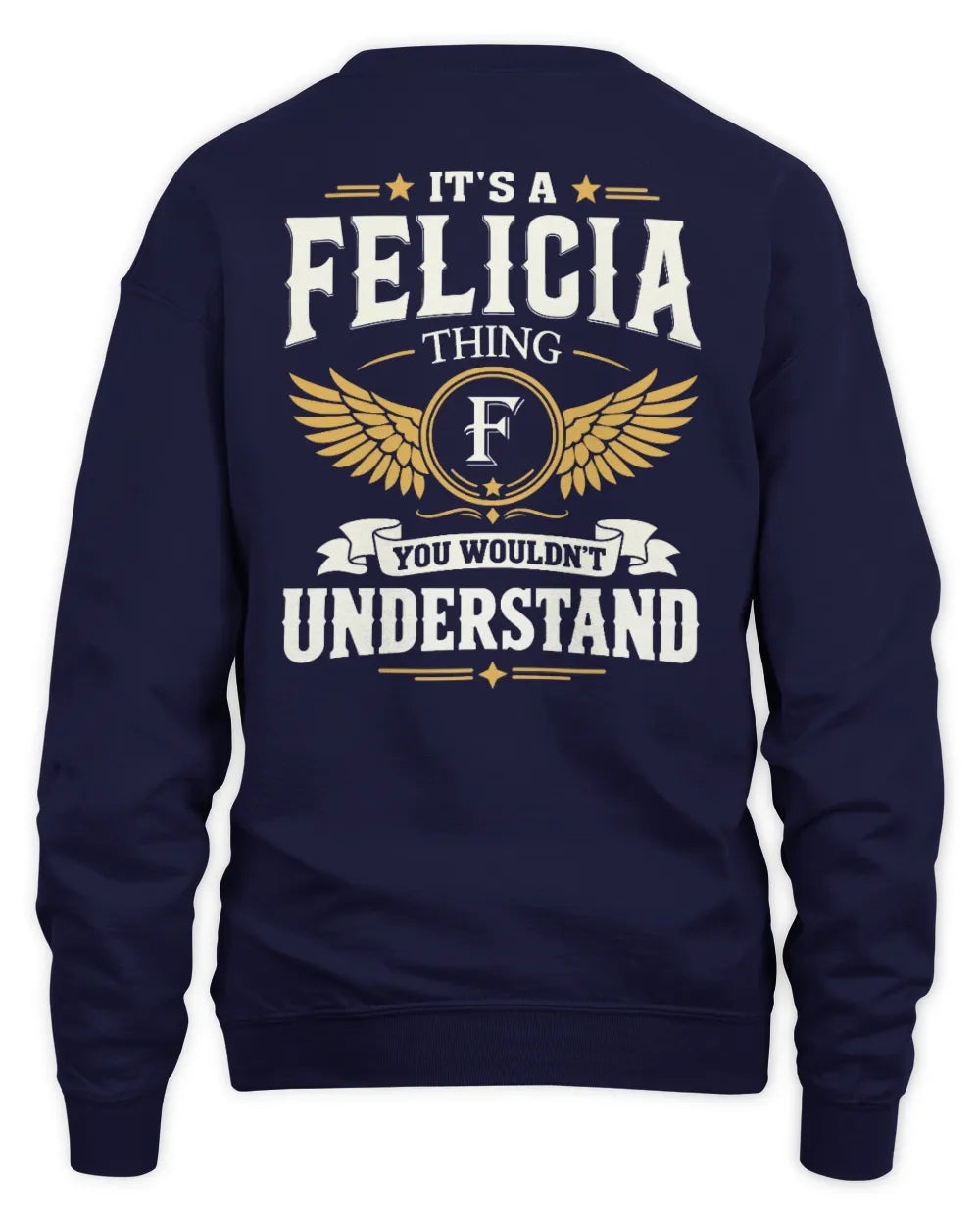 FELICIA KT06-M008 It’s a [NAME] Thing – You Wouldn’t Understand | Personalized Vintage T-Shirt - Unisex Sweatshirt - Navy