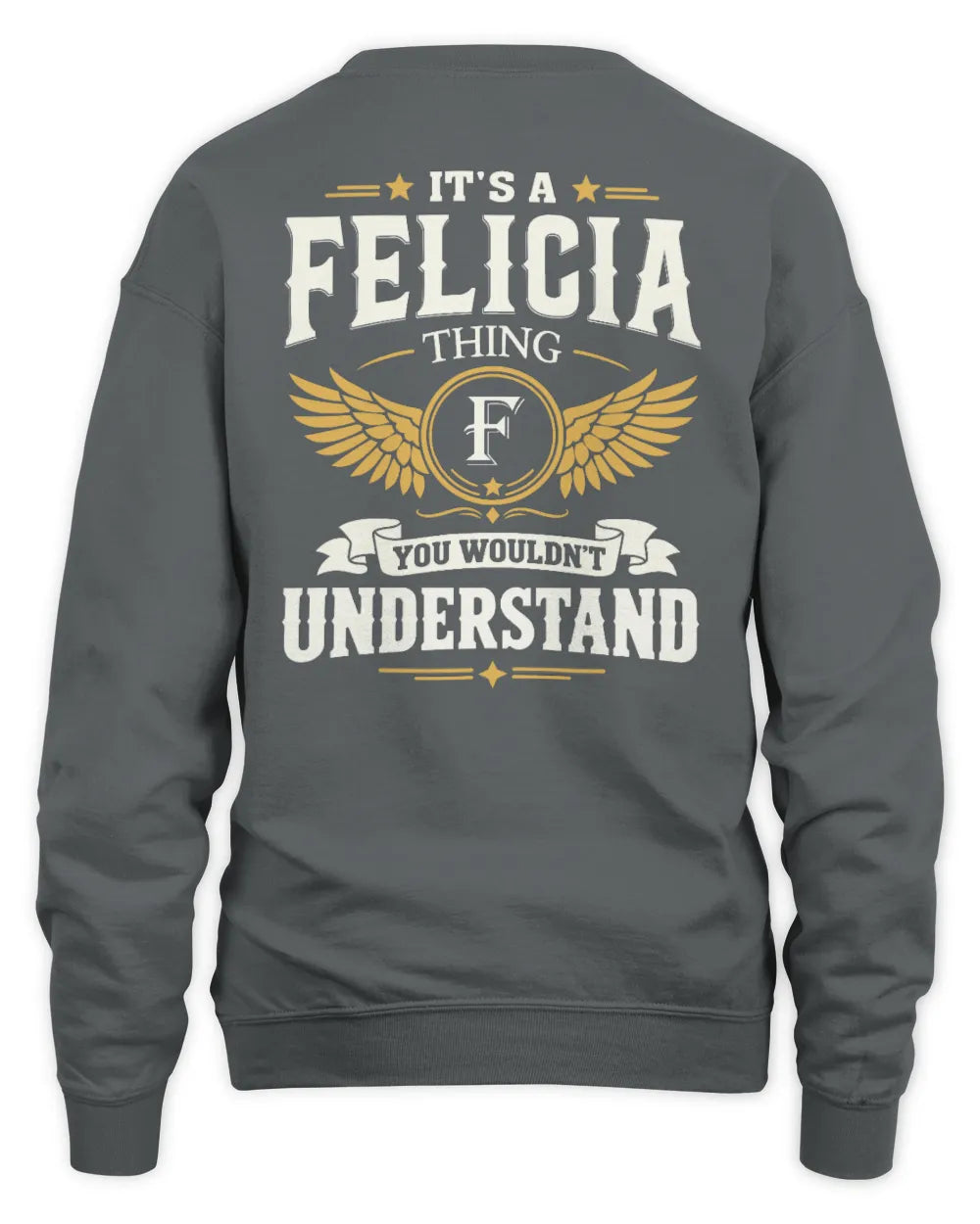 FELICIA KT06-M008 It’s a [NAME] Thing – You Wouldn’t Understand | Personalized Vintage T-Shirt - Unisex Sweatshirt - Charcoal