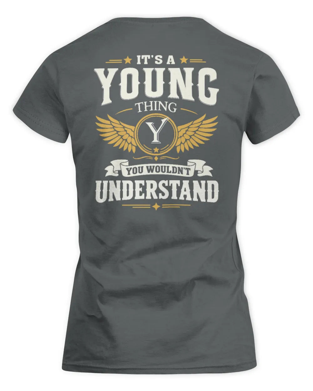 YOUNG KT06-M008 It’s a [NAME] Thing – You Wouldn’t Understand | Personalized Vintage T-Shirt - Women's Standard T-Shirt - Charcoal