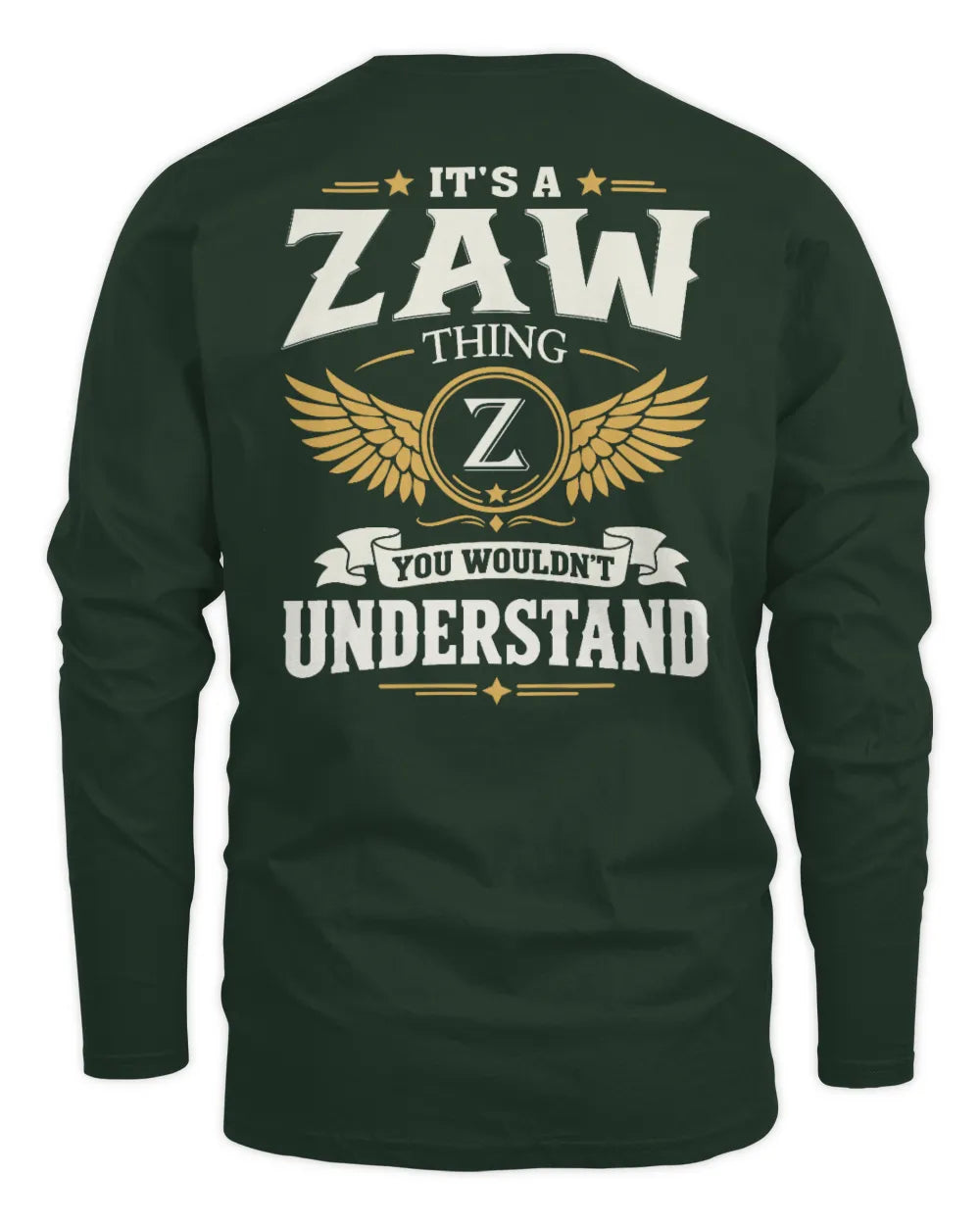 ZAW KT06-M008 It’s a [NAME] Thing – You Wouldn’t Understand | Personalized Vintage T-Shirt - Men's Long Sleeved T-Shirt - Forest Green