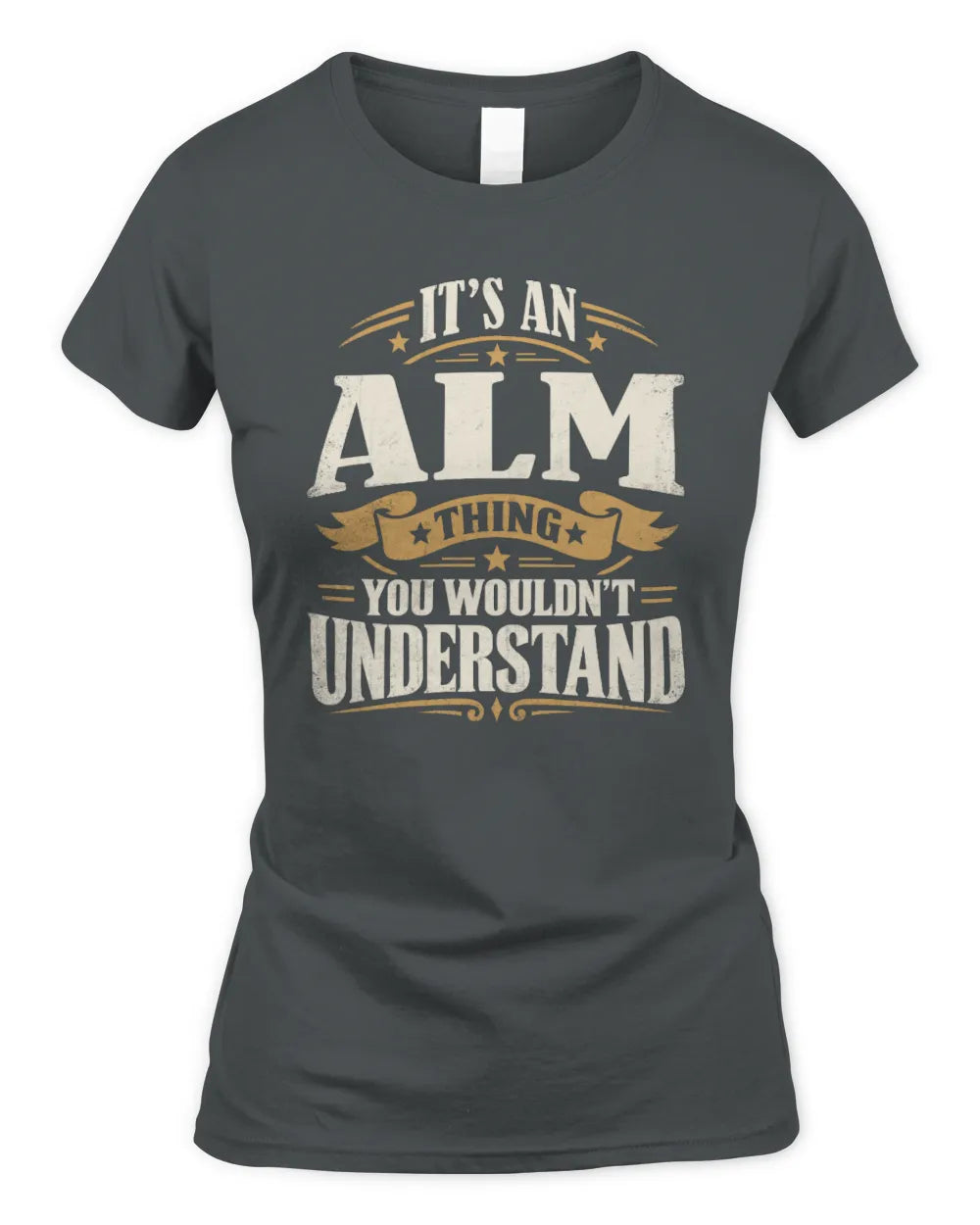 ALM P08 TH51 - Personalized “It’s a/an [NAME] Thing – You Wouldn’t Understand” Shirt - Women's Standard T-Shirt - Charcoal