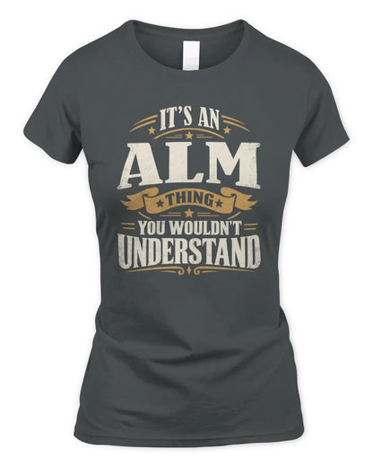 ALM P08 TH51 - Personalized “It’s a/an [NAME] Thing – You Wouldn’t Understand” Shirt - Women's Standard T-Shirt - Charcoal