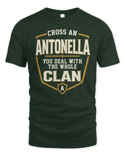 ANTONELLA NT1-K008 Cross A/An NAME, You Deal With the Whole Clan | Personalized Vintage T-Shirt - Unisex Standard T-Shirt - Forest Green