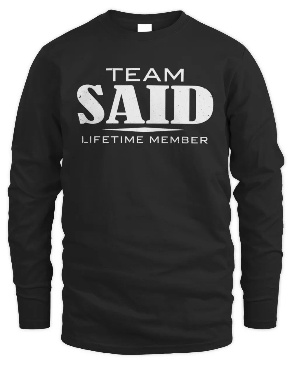 SAID BL62-K4-128 - Personalized “Team NAME Lifetime Member” - Men's Long Sleeved T-Shirt - Black