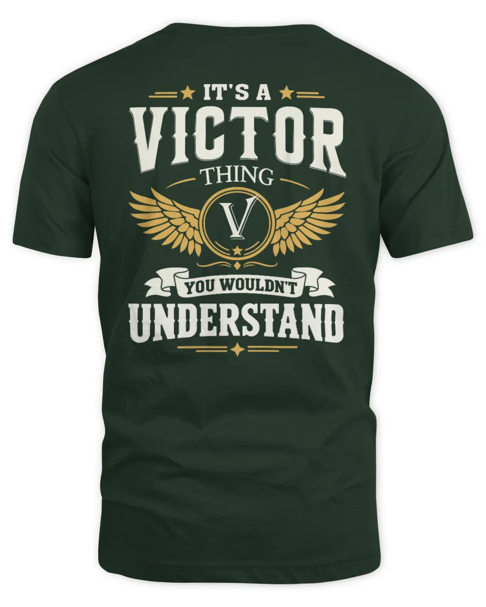 VICTOR KT06-M008 It’s a [NAME] Thing – You Wouldn’t Understand | Personalized Vintage T-Shirt - Unisex Standard T-Shirt - Forest Green