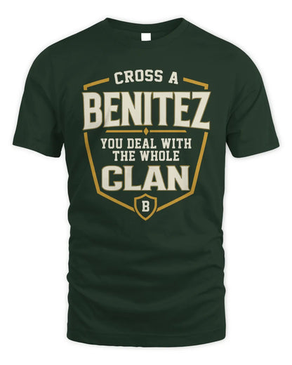 BENITEZ NT1-K008 Cross A/An NAME, You Deal With the Whole Clan | Personalized Vintage T-Shirt - Unisex Standard T-Shirt - Forest Green