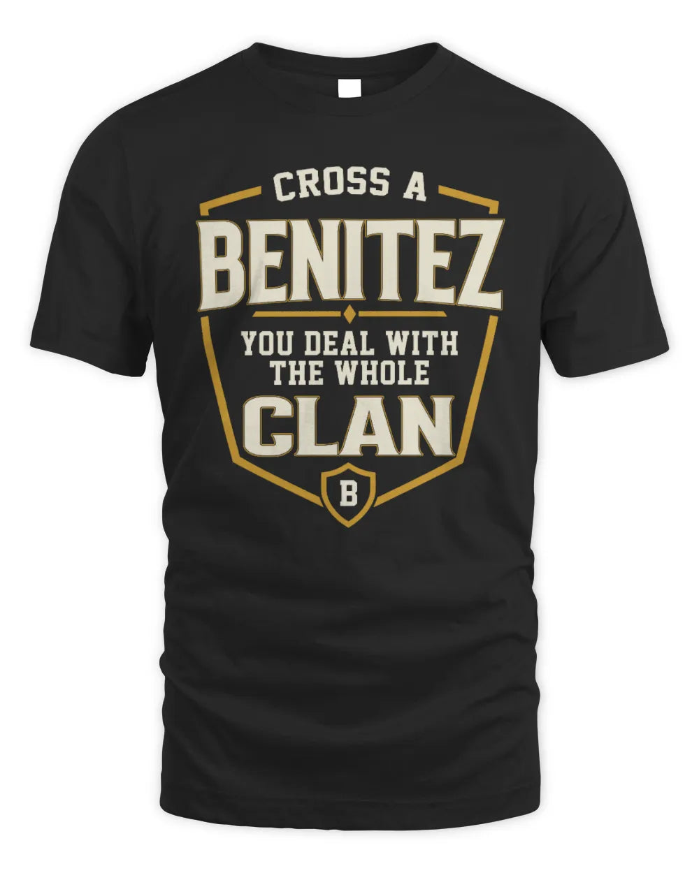 BENITEZ NT1-K008 Cross A/An NAME, You Deal With the Whole Clan | Personalized Vintage T-Shirt - Unisex Standard T-Shirt - Black