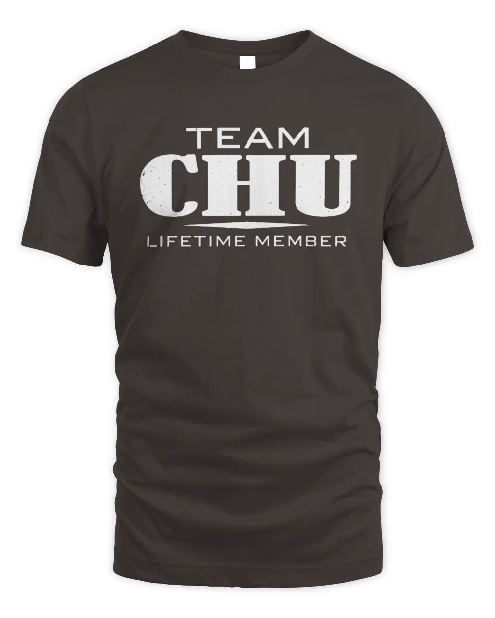 CHU BL62-K4-128 - Personalized “Team NAME Lifetime Member” - Unisex Standard T-Shirt - Dark Chocolate