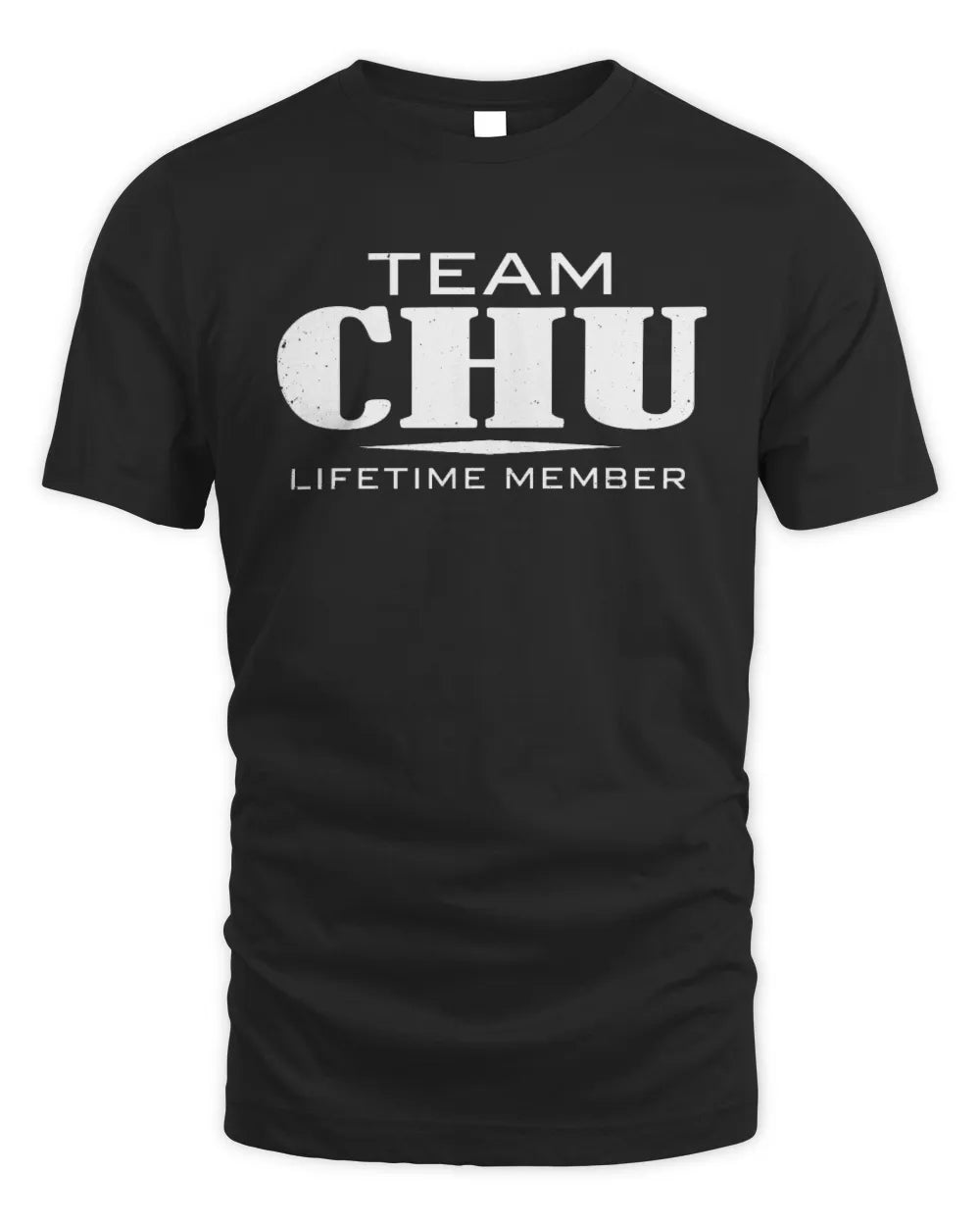 CHU BL62-K4-128 - Personalized “Team NAME Lifetime Member” - Unisex Standard T-Shirt - Black