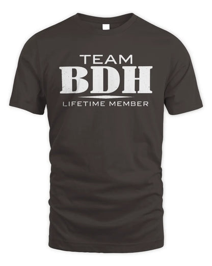 BDH BL62-K4-128 - Personalized “Team NAME Lifetime Member” - Unisex Standard T-Shirt - Dark Chocolate