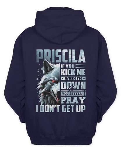 PRISCILA AP62-K4-666 - Personalized Fierce Wolf Quote Apparel “If You Kick Me When I’m Down, You Better Pray I Don’t Get Up” - Unisex Hoodie - Navy