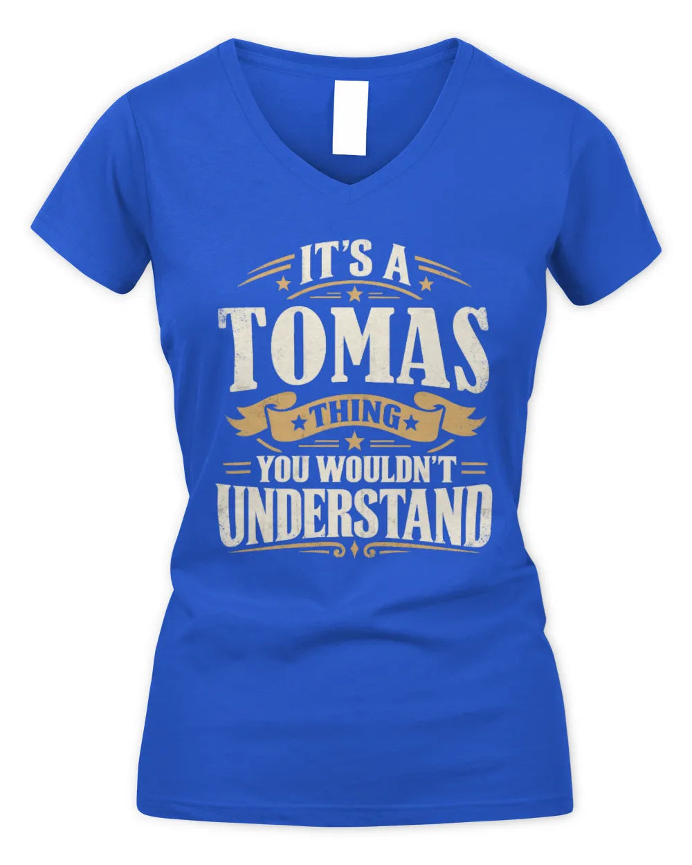 TOMAS P08 TH51 - Personalized “It’s a/an [NAME] Thing – You Wouldn’t Understand” Shirt - Women's V-Neck T-Shirt - Royal