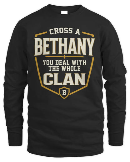BETHANY NT1-K008 Cross A/An NAME, You Deal With the Whole Clan | Personalized Vintage T-Shirt - Men's Long Sleeved T-Shirt - Black
