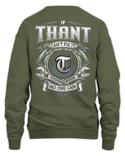 THANT AP81-K4-626 - Personalized Ahmed Quote Apparel “If Ahmed Can't Fix It, No One Can” - Unisex Sweatshirt - Military Green