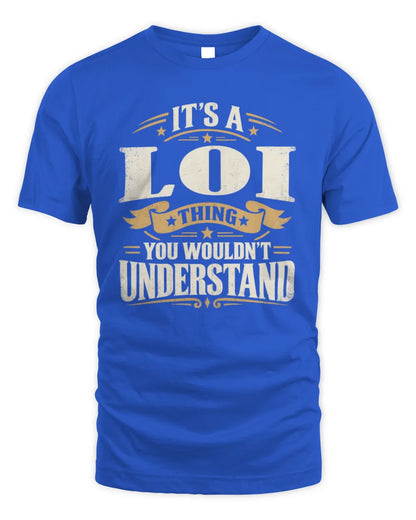 LOI P08 TH51 - Personalized “It’s a/an [NAME] Thing – You Wouldn’t Understand” Shirt - Unisex Standard T-Shirt - Royal