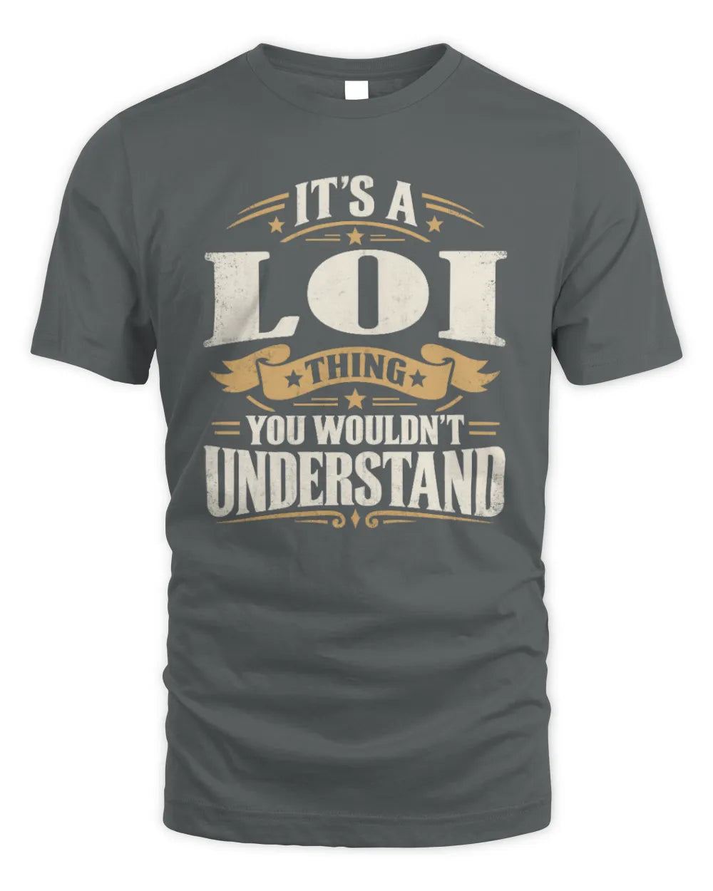 LOI P08 TH51 - Personalized “It’s a/an [NAME] Thing – You Wouldn’t Understand” Shirt - Unisex Standard T-Shirt - Charcoal