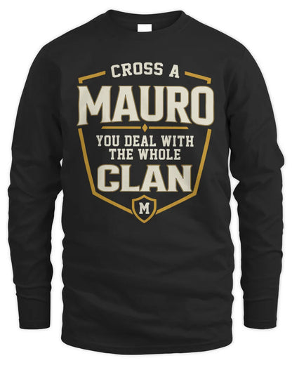 MAURO NT1-K008 Cross A/An NAME, You Deal With the Whole Clan | Personalized Vintage T-Shirt - Men's Long Sleeved T-Shirt - Black