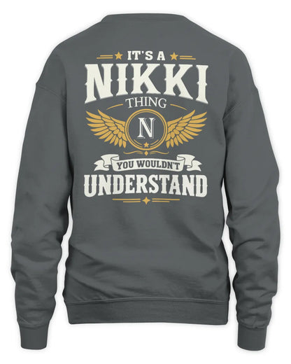 NIKKI KT06-M008 It’s a [NAME] Thing – You Wouldn’t Understand | Personalized Vintage T-Shirt - Unisex Sweatshirt - Charcoal