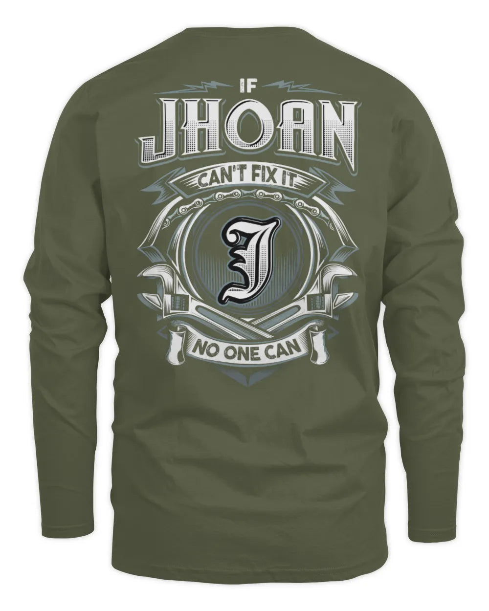 JHOAN AP81-K4-626 - Personalized Ahmed Quote Apparel “If Ahmed Can't Fix It, No One Can” - Men's Long Sleeved T-Shirt - Military Green