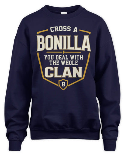 BONILLA NT1-K008 Cross A/An NAME, You Deal With the Whole Clan | Personalized Vintage T-Shirt - Unisex Sweatshirt - Navy