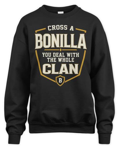 BONILLA NT1-K008 Cross A/An NAME, You Deal With the Whole Clan | Personalized Vintage T-Shirt - Unisex Sweatshirt - Black