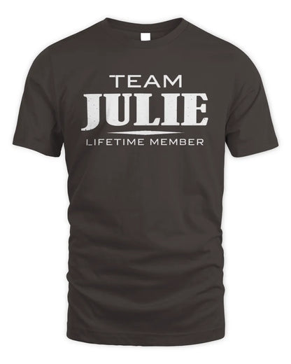 JULIE BL62-K4-128 - Personalized “Team NAME Lifetime Member” - Unisex Standard T-Shirt - Dark Chocolate