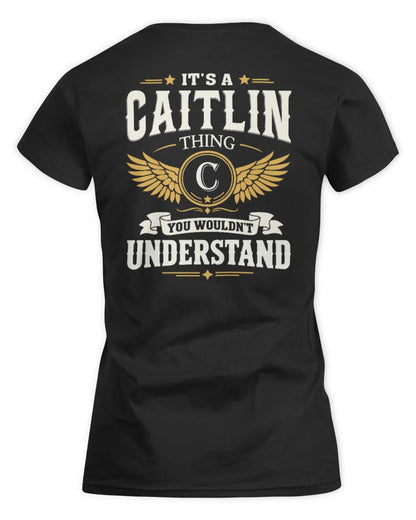 CAITLIN KT06-M008 It’s a [NAME] Thing – You Wouldn’t Understand | Personalized Vintage T-Shirt - Women's Standard T-Shirt - Black