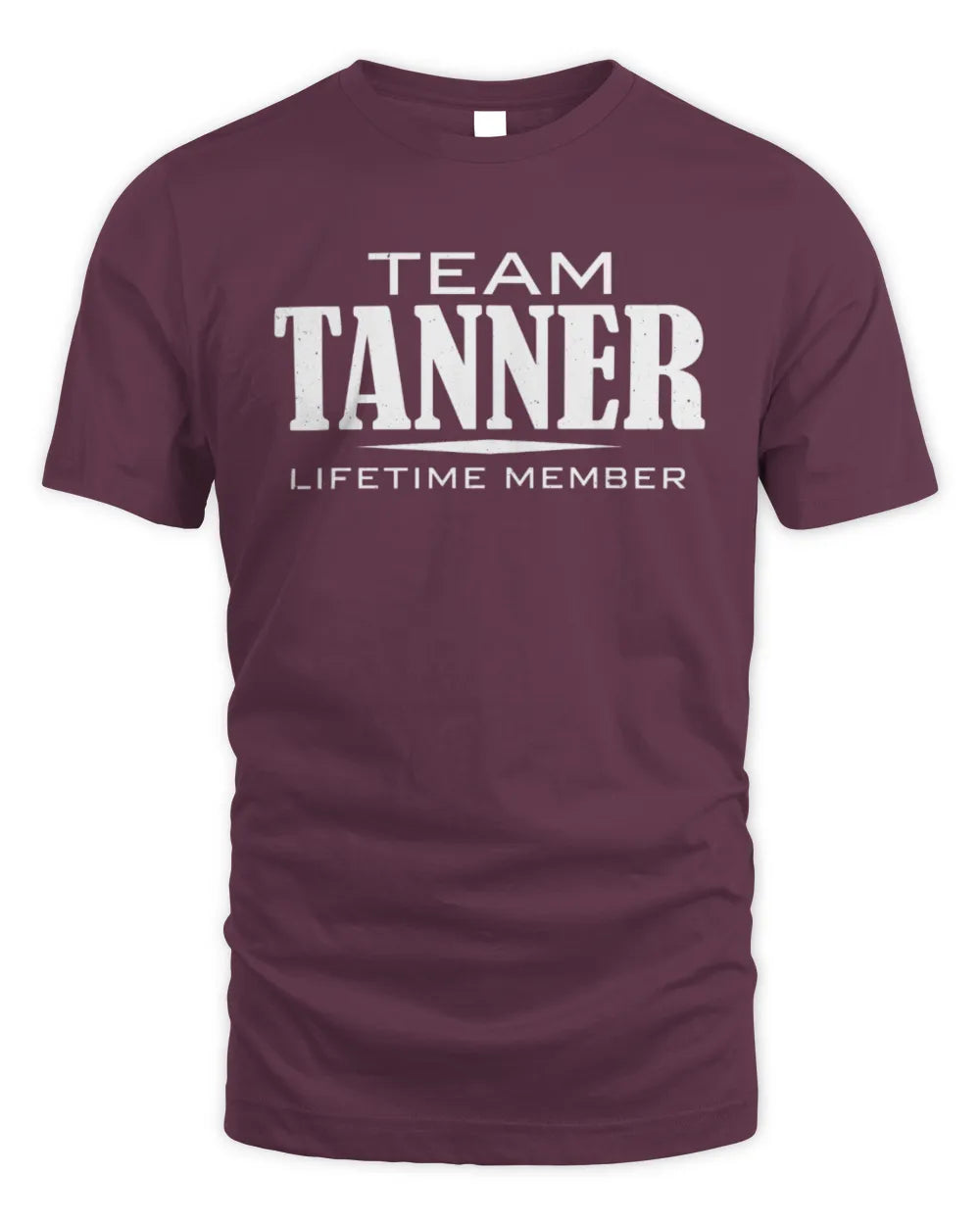 TANNER BL62-K4-128 - Personalized “Team NAME Lifetime Member” - Unisex Standard T-Shirt - Maroon