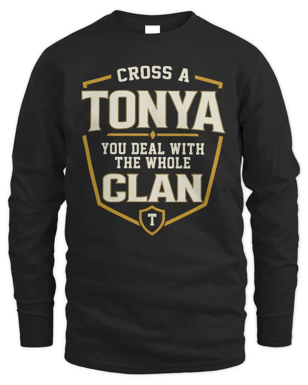 TONYA NT1-K008 Cross A/An NAME, You Deal With the Whole Clan | Personalized Vintage T-Shirt - Men's Long Sleeved T-Shirt - Black