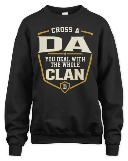 DA NT1-K008 Cross A/An NAME, You Deal With the Whole Clan | Personalized Vintage T-Shirt - Unisex Sweatshirt - Black