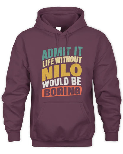 NILO TP88-K4-229
Personalized Funny Quote Apparel “Life Without NAME Would Be Boring” - Unisex Hoodie - Maroon