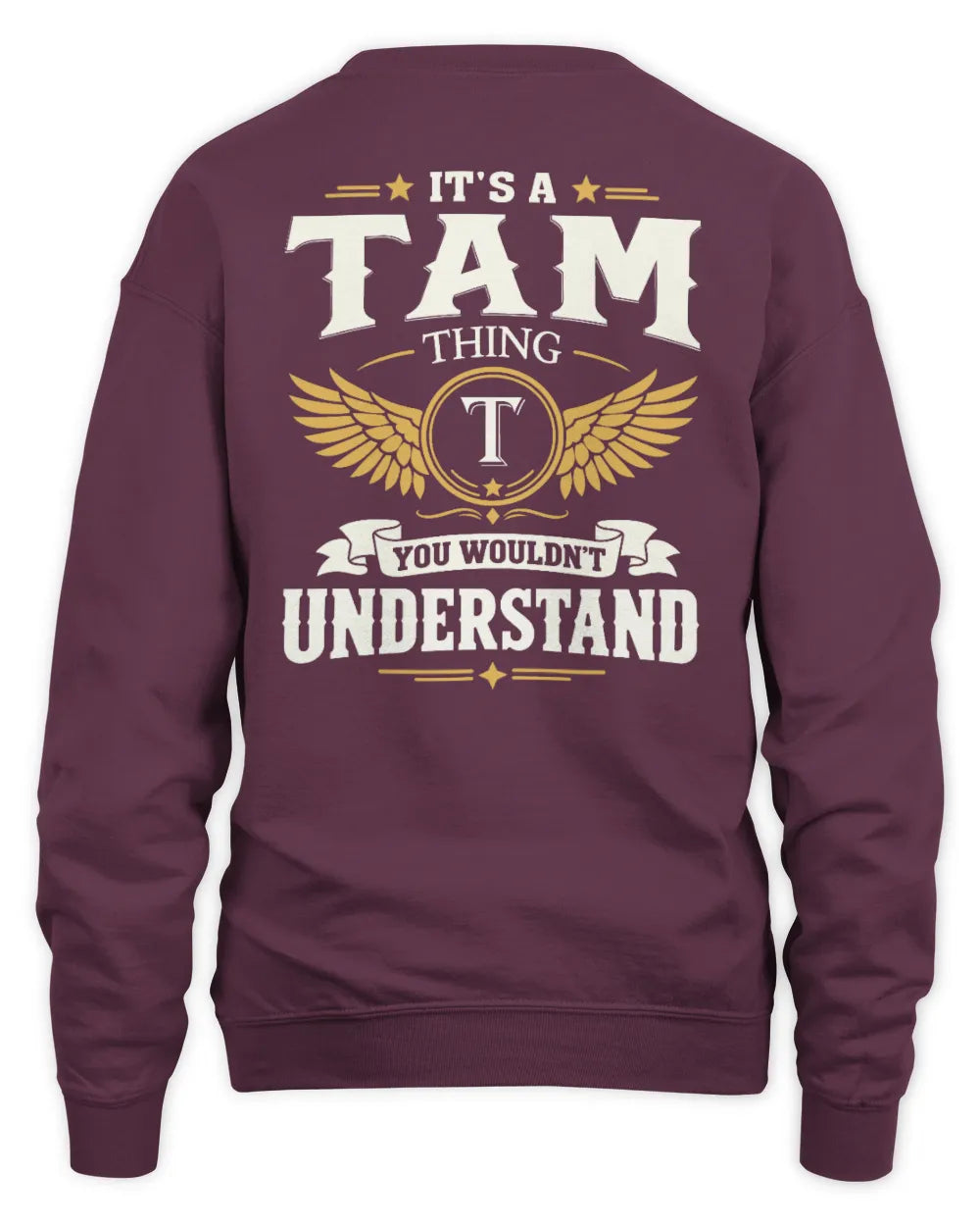 TAM KT06-M008 It’s a [NAME] Thing – You Wouldn’t Understand | Personalized Vintage T-Shirt - Unisex Sweatshirt - Maroon